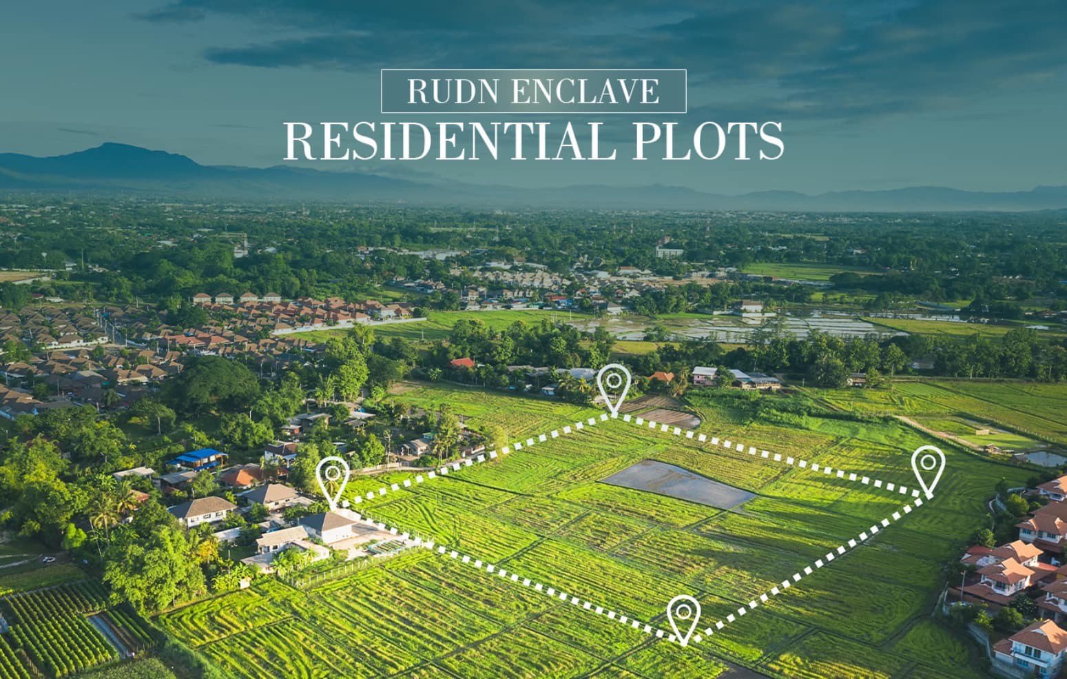 Rudn Enclave Residential plots